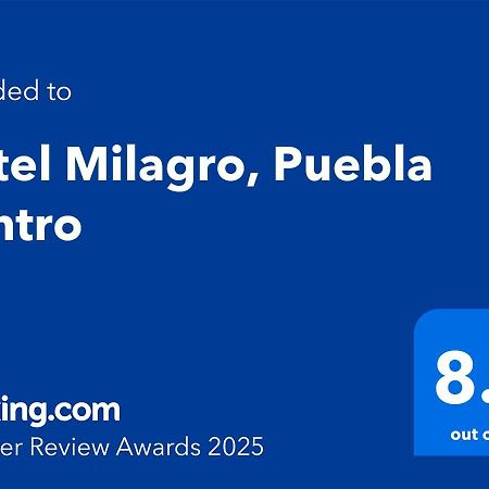 Hotel Milagro, Puebla Centro Eksteriør billede