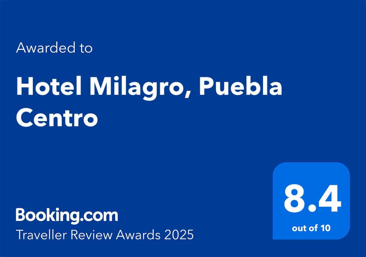 Hotel Milagro, Puebla Centro Eksteriør billede